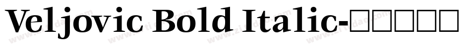Veljovic Bold Italic字体转换